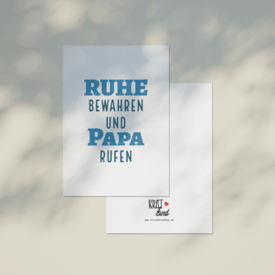 Postkarte "Ruhe bewahren und Papa rufen" mit Rückseite