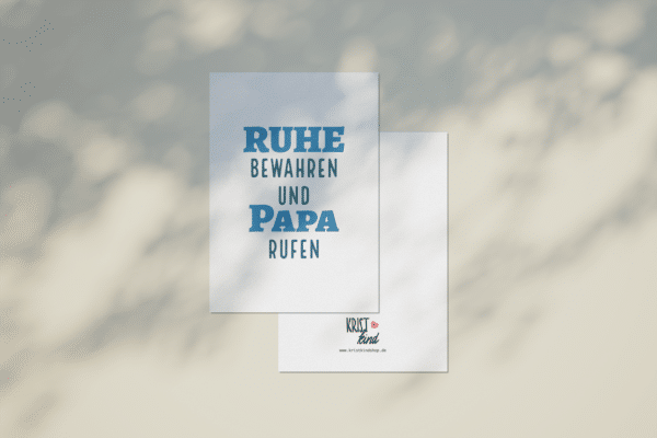 Postkarte "Ruhe bewahren und Papa rufen" mit Rückseite